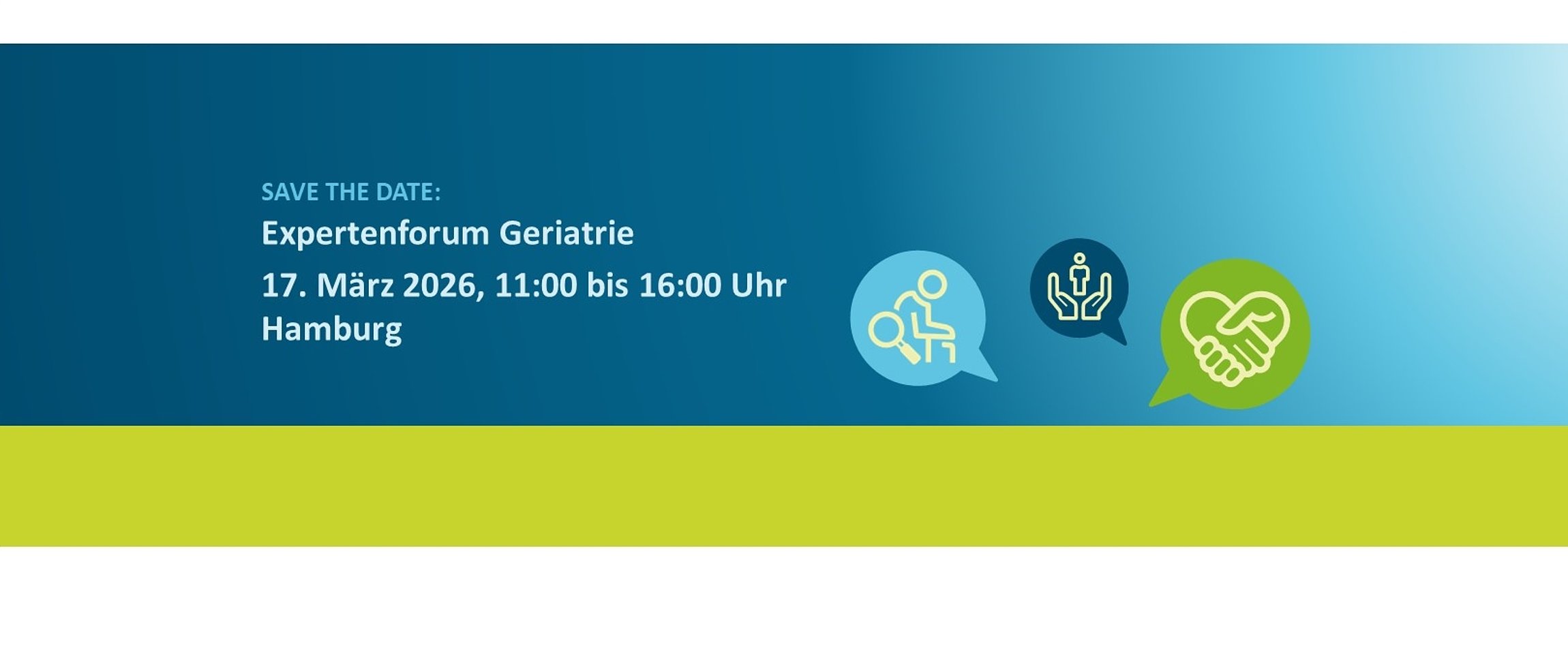 Digitaler Veranstaltungsflyer mit der Aufschrift "Save the date: Expertenforum Geriatrie, 17. März 2026, 11 Uhr bis 16 Uhr, Hamburg"